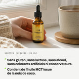 Gouttes (liquide, 20 ml): Sans gluten, sans lactose, sans alcool, sans colorants artificiels ni conservateurs. Contient de l'huile MCT issue de la noix de coco.